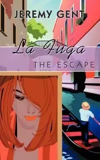 La Fuga - Jeremy Gent