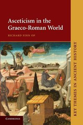 Asceticism in the Graeco-Roman World - Richard Finn