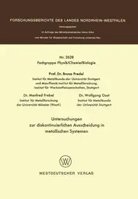 Untersuchungen zur diskontinuierlichen Ausscheidung in metallischen Systemen - Bruno Predel