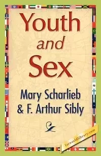 Youth and Sex - Mary Scharlieb