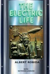 The Electric Life - Albert Robida