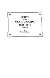 Scots in the USA and Canada, 1825-1875. Part Five - David Dobson