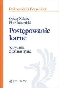 Postępowanie karne z testami online w.5 - Cezary Kulesza, Piotr Starzyński