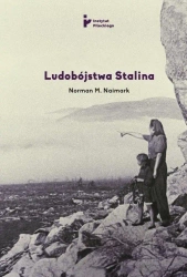 Ludobójstwa Stalina - Norman M. Naimark