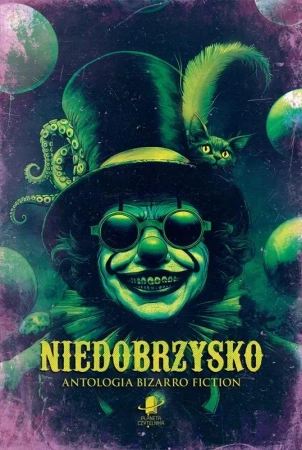 Niedobrzysko. Antologia bizarro fiction - Praca zbiorowa