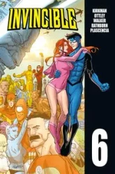 Invincible T.6 - Robert Kirkman, Ryan Ottley, Cory Walker