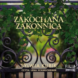 Zakochana zakonnica audiobook - Sylwia Kubik
