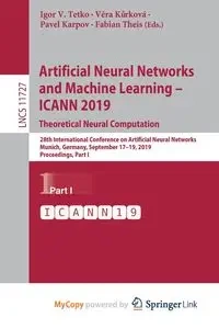 Artificial Neural Networks and Machine Learning - ICANN 2019 - Tetko Igor V.