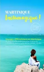 Martinique Instamagique - Sylvie Regina Dorville Satyam