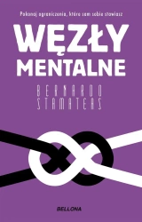 Węzły mentalne - Bernardo Stamateas