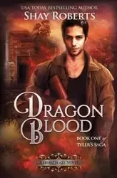 Dragon Blood - Shay Roberts