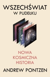 Wszechświat w pudełku. Nowa kosmiczna historia - Andrew Pontzen
