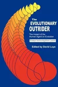 The Evolutionary Outrider - Loye David