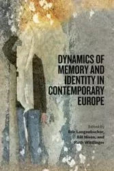 Dynamics of Memory and Identity in Contemporary Europe - Langenbacher Eric