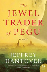 The Jewel Trader of Pegu - Jeffrey Hantover