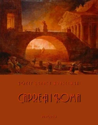 eBook Capreä i Roma. Obrazy z pierwszego wieku - Józef Ignacy Kraszewski mobi epub