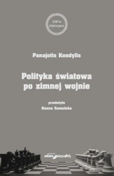 Polityka światowa po zimnej wojnie - Panajotis Kondylis