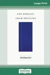 Intimacies (16pt Large Print Edition) - Leo Bersani