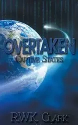 Overtaken - Clark R W K