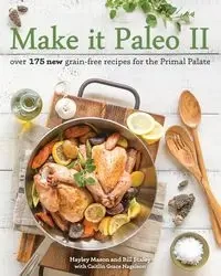 Make It Paleo II - Mason Hayley