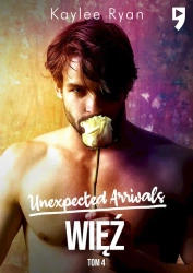 Unexpected Arrivals. Więź. Tom 4 - Kylee Ryan