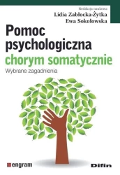 Pomoc psychologiczna chorym somatycznie - praca zbiorowa
