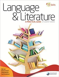 IB Skills: Language & Literature: A Practical Guide. Student Book - Mike East