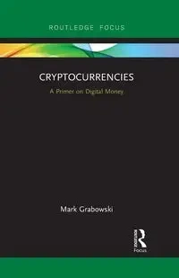 Cryptocurrencies - Mark Grabowski