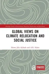 Global Views on Climate Relocation and Social Justice - Ajibade Idowu Jola