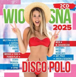 Wiosna 2025 Disco Polo 2CD - praca zbiorowa