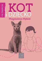 Kot i dziecko - Magdalena Nykiel