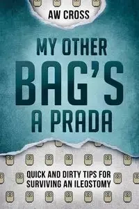 My Other Bag's a Prada - Cross AW