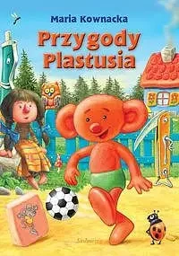 Przygody Plastusia - Maria Kownacka