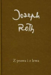 Z prawa i z lewa - Joseph Roth