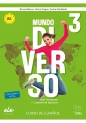 Mundo Diverso 3. Podręcznik + ćwiczenia B1 - Alonso Encina, Jaime Corpas, Carina Gambluch