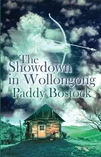 The Showdown in Wollongong - Bostock Paddy