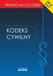 eBook Kodeks cywilny 2014. Stan prawny na dzień 1 stycznia 2014 roku - Zespół redakcyjny