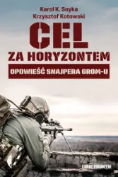 Cel za horyzontem - Karol K. Soyka, Krzysztof Kotowski