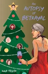 An Autopsy of Betrayal - Tesler Inna