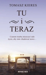 eBook Tu i teraz - Tomasz Kieres epub mobi