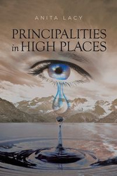 Principalities in High Places - Yolanda Lacy Anita