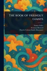 The Book of Friendly Giants - Eunice Fuller