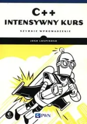 C++. Intensywny kurs. Szybkie wprowadzenie - Josh Lospinoso