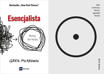Akt twórczy. Nowy sposób bycia + Esencjalista - Greg McKeown, Michał Lipa
