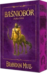 Plaga cieni. Baśniobór. Tom 3 (ilustrowane brzegi) - Brandon Mull
