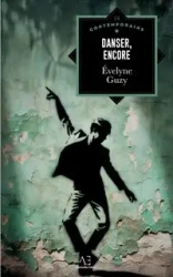 Danser encore - Evelyne Guzy