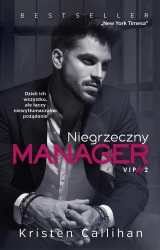 Niegrzeczny manager - Kristen Callihan, Igor Filip