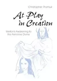At Play in Creation - Christopher Pramuk
