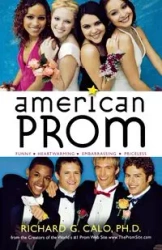 American Prom - Richard G. Calo