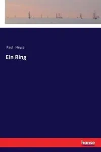 Ein Ring - Paul Heyse